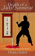 E-Book (epub) Death of a Jaded Samurai (Gilda Wright Mysteries, #1) von Diane Bator