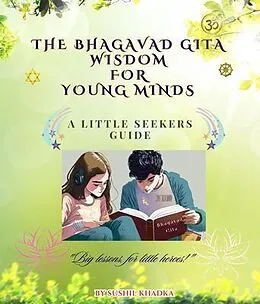 E-Book (epub) The Bhagavad Gita Wisdom for Young Minds von Sushil Khadka