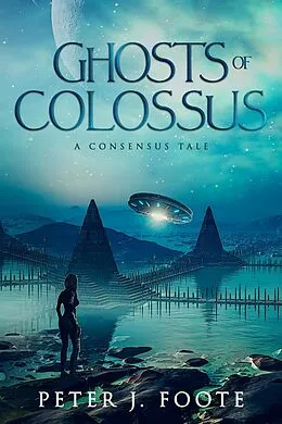 E-Book (epub) Ghosts of Colossus von Peter J. Foote