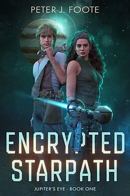 E-Book (epub) Encrypted Starpath von Peter J. Foote