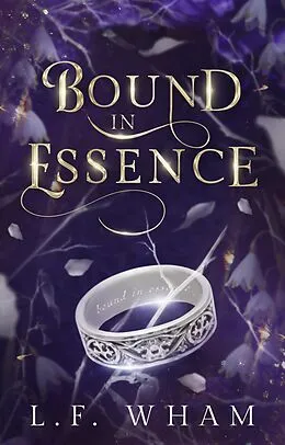 E-Book (epub) Bound In Essence von L. F. Wham