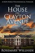 E-Book (epub) The House on Clayton Avenue von Rosemary Willhide