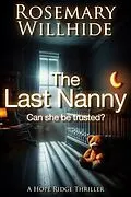 E-Book (epub) The Last Nanny von Rosemary Willhide