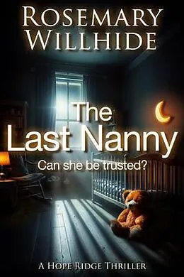 E-Book (epub) The Last Nanny von Rosemary Willhide