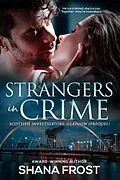 E-Book (epub) Strangers in Crime von Shana Frost