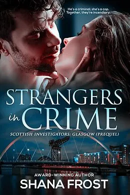 E-Book (epub) Strangers in Crime von Shana Frost