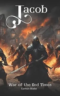 E-Book (epub) Jacob - War of the End Times von Eamon Blake