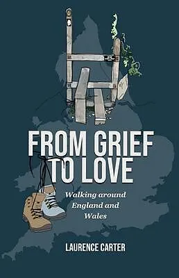 E-Book (epub) From Grief to Love von Laurence Carter