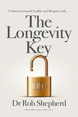 E-Book (epub) The Longevity Key von Rob Shepherd