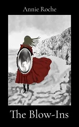 E-Book (epub) The Blow-Ins von Annie Roche