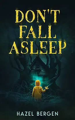 E-Book (epub) Don't Fall Asleep von Hazel Bergen