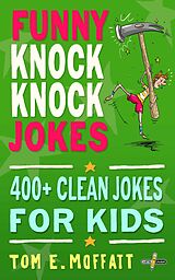 eBook (epub) Funny Knock-Knock Jokes de Tom E. Moffatt