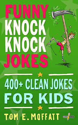 eBook (epub) Funny Knock-Knock Jokes de Tom E. Moffatt