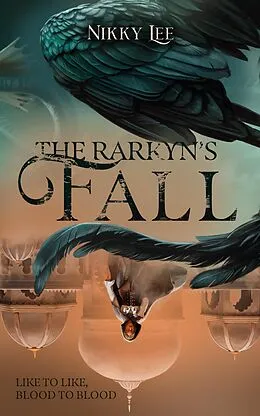 E-Book (epub) The Rarkyn's Fall (The Rarkyn Trilogy Book 2) von Nikky Lee