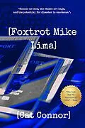 E-Book (epub) [Foxtrot Mike Lima] (Veronica Tracey Spy/PI Series, #5) von Cat Connor