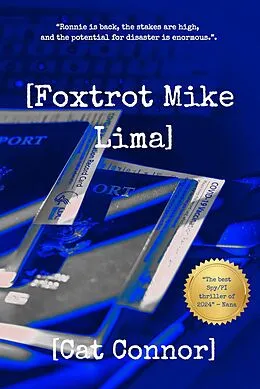 E-Book (epub) [Foxtrot Mike Lima] (Veronica Tracey Spy/PI Series, #5) von Cat Connor