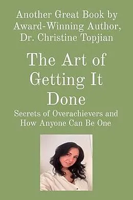 E-Book (epub) The Art of Getting It Done von Christine Topjian