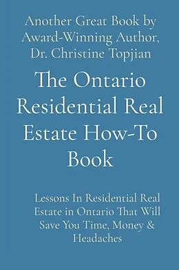 E-Book (epub) The Ontario Residential Real Estate How-To Book von Christine Topjian