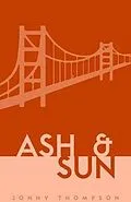 E-Book (epub) Ash and Sun von Jonny Thompson