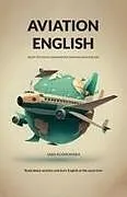 Kartonierter Einband Aviation English von Sara Kosmowska