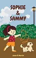 E-Book (epub) Sophie & Sammy von Jason Martin, Jason R Martin