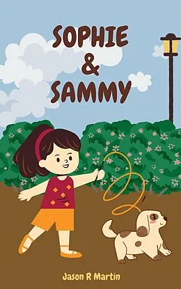 E-Book (epub) Sophie & Sammy von Jason Martin, Jason R Martin