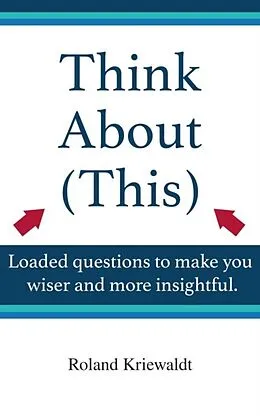 E-Book (epub) Think About (This) von Roland Kriewaldt