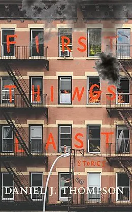 E-Book (epub) First Things Last von Daniel Thompson
