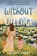 E-Book (epub) Without a Village von Rebecca Pierce