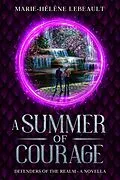 E-Book (epub) A Summer of Courage von Marie-Hélène Lebeault