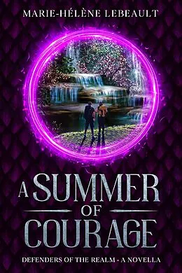E-Book (epub) A Summer of Courage von Marie-Hélène Lebeault