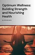 E-Book (epub) Optimum Wellness von Stephan Smith