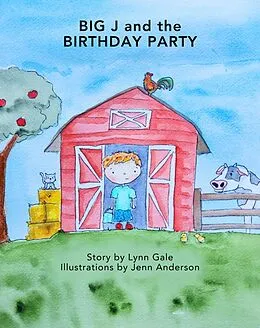 E-Book (epub) Big J and the Birthday Party (Big J: The Series, #2) von Lynn Gale