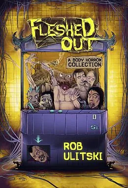 E-Book (epub) Fleshed Out von Rob Ulitski