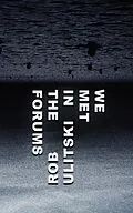 E-Book (epub) We Met In The Forums von Rob Ulitski