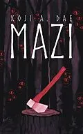 E-Book (epub) Mazi von Koji A. Dae