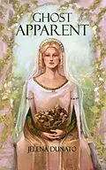 E-Book (epub) Ghost Apparent von Jelena Dunato