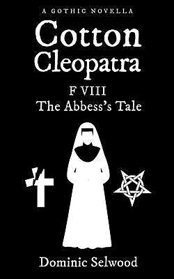 E-Book (epub) Cotton Cleopatra F VIII von Dominic Selwood