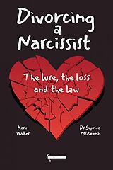 E-Book (epub) Divorcing a Narcissist von Dr Supriya McKenna, Karin Walker