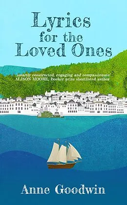 E-Book (epub) Lyrics for the Loved Ones (Matilda Windsor) von Anne Goodwin