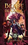 E-Book (epub) Beast Be Gone - A Fantasy Comedy Fiction Book von A. L. Billington