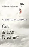 E-Book (epub) Cat & The Dreamer von Annalisa Crawford