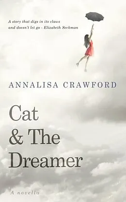 E-Book (epub) Cat & The Dreamer von Annalisa Crawford