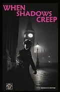 E-Book (epub) When Shadows Creep von Robert Poyton