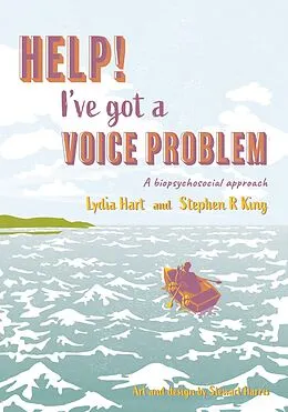 E-Book (epub) Help! I've Got a Voice Problem von Stephen R King, Lydia Hart