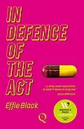E-Book (epub) In Defence of the Act von Effie Black