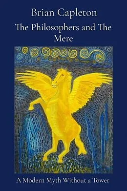 ePUB The Philosophers and The Mere von Brian Capleton