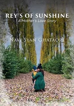 E-Book (epub) Rèy's of Sunshine von Navi Ghataore