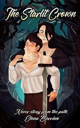 E-Book (epub) The Starlit Crown (Queer Novellas, #2) von Elena Berrino