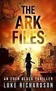 Kartonierter Einband The Ark Files von Luke Richardson